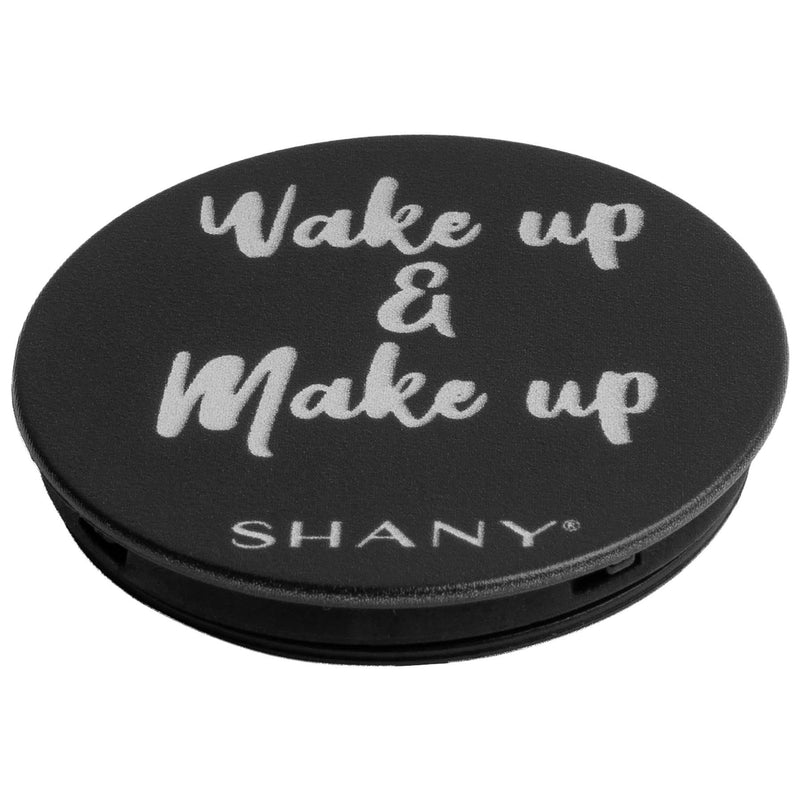 SHANY Mobile Phone Holder - WAKE UP AND MAKEUP